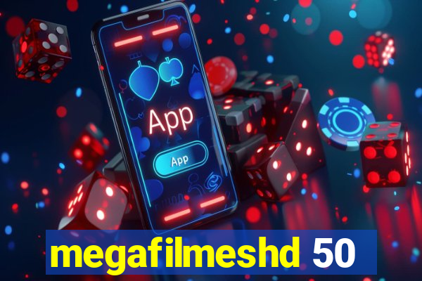 megafilmeshd 50